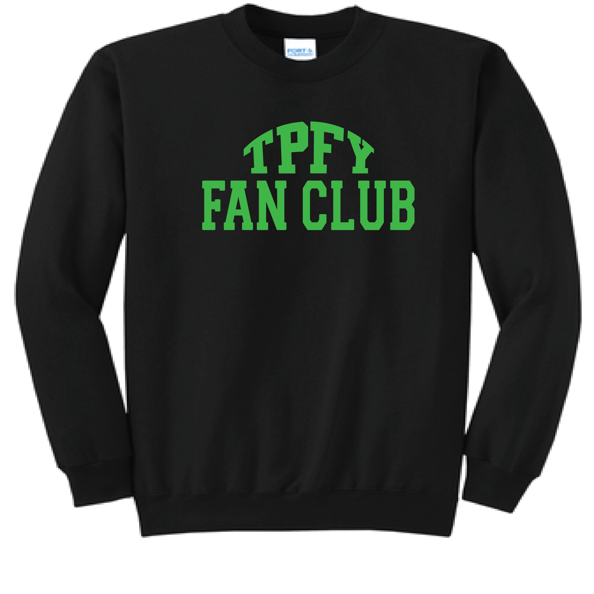 TPFY Fan Club Crewneck