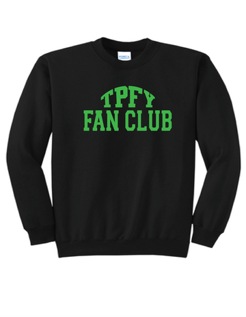 TPFY Fan Club Crewneck